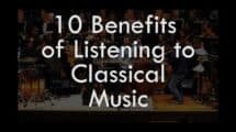 10 interesting benefits of listening to classical music