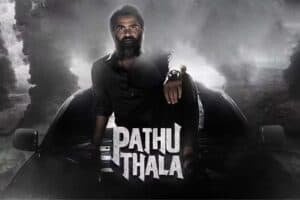 Pathu Thalla Movie Review in Tamil 2023