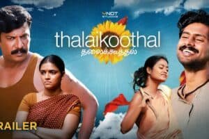 Thalaikoothal Tamil Movie Review